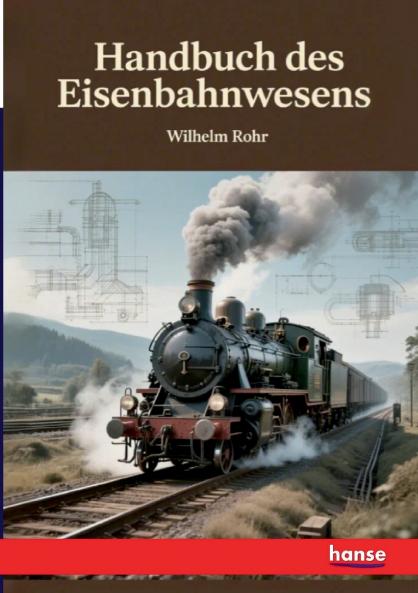 Handbuch des Eisenbahnwesens