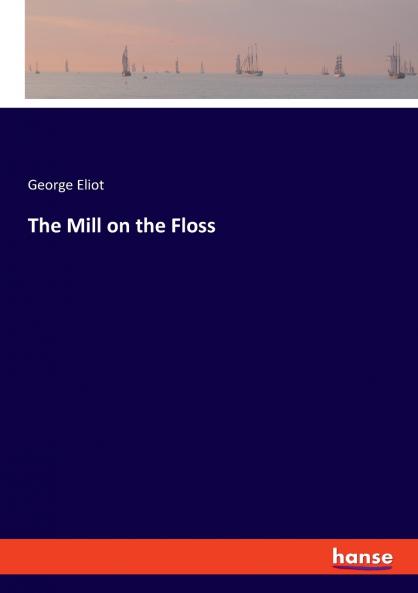 The Mill on the Floss