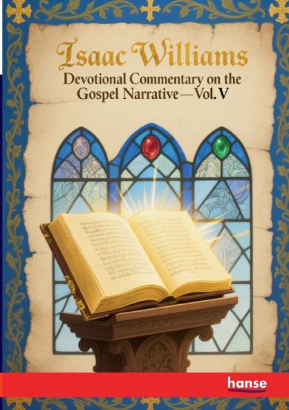 Devotional Commentary on the Gospel Narrative