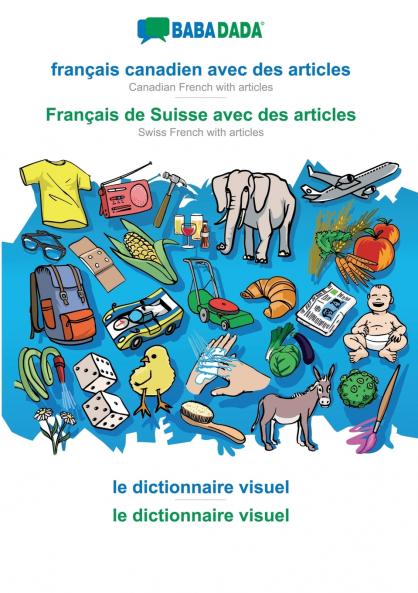 français canadien avec des articles - Français de Suisse avec des articles le dictionnaire visuel