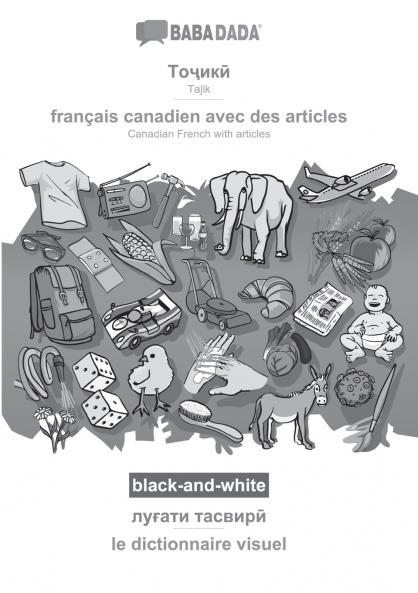 Tajik (in cyrillic script) - français canadien avec des articles visual dictionary BW
