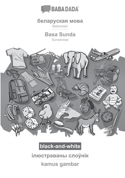 Belarusian (in cyrillic script) - Basa Sunda visual dictionary BW
