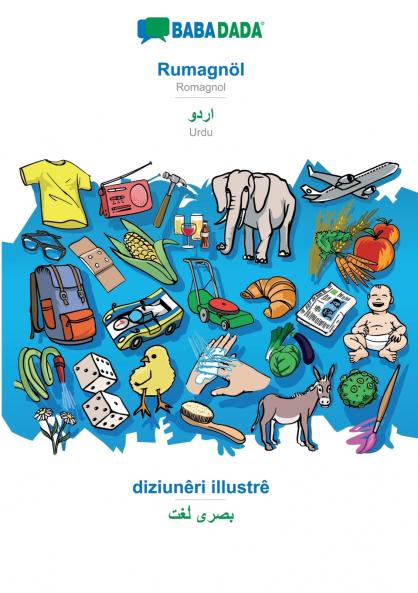 BABADADA Rumagnöl - Urdu (in arabic script) diziunêri illustrê - visual dictionary (in arabic script)