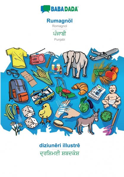 BABADADA Rumagnöl - Punjabi (in gurmukhi script) diziunêri illustrê - visual dictionary (in gurmukhi script)