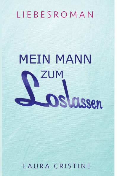 MEIN MANN ZUM LOSLASSEN