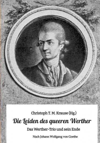 Die Leiden des queeren Werther