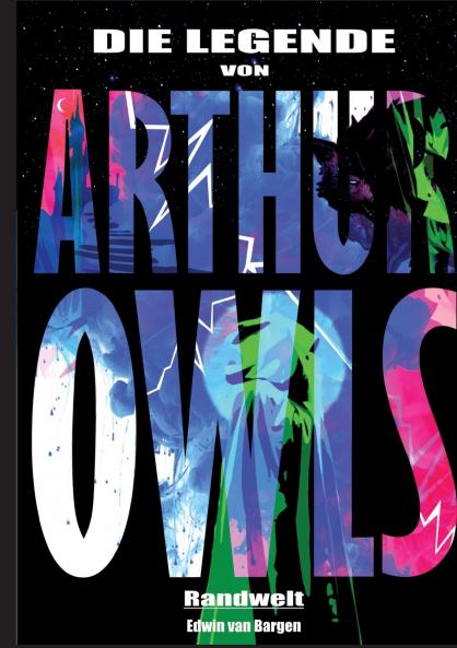 Die Legende von Arthur Owls (Fantasy)