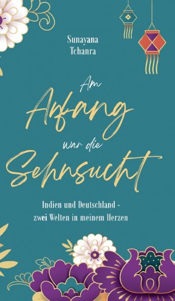 Am Anfang war die Sehnsucht