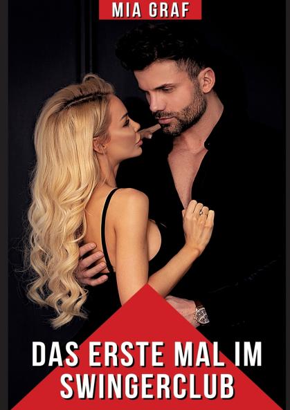 Das erste Mal im Swingerclub