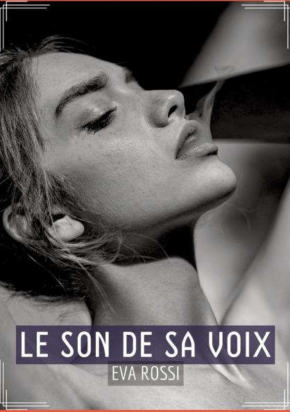 Le Son de sa Voix