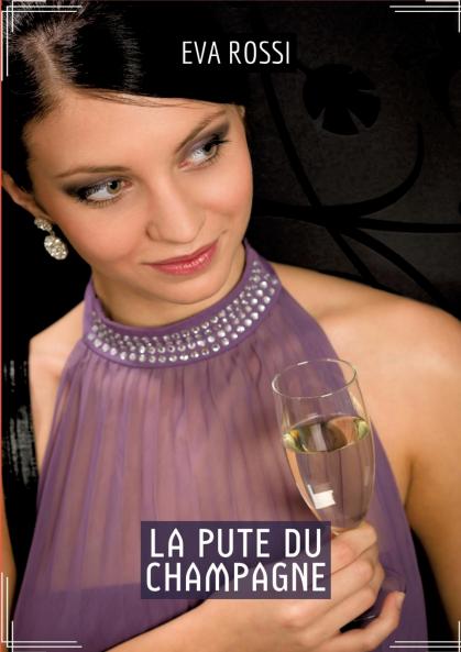 La Pute du Champagne
