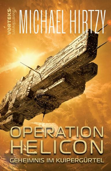 Operation Helicon - Geheimnis im Kuipergürtel