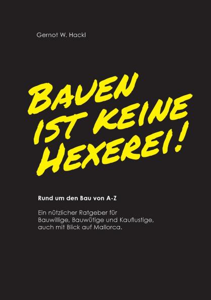 Bauen ist keine Hexerei!