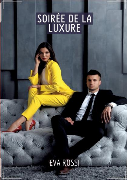 Soirée de la Luxure