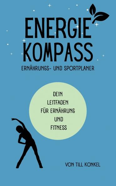 Energiekompass - Ernährungs- und Sportplaner