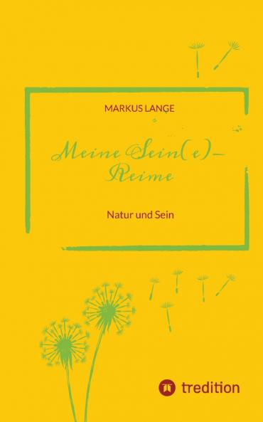 Meine SEIN(e)-Reime
