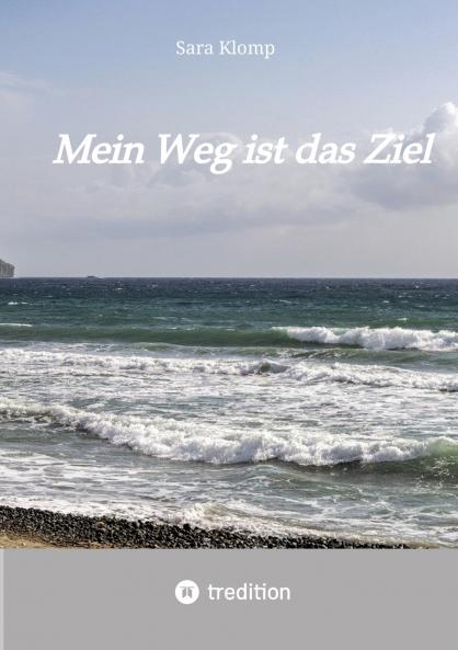 Mein Weg ist das Ziel