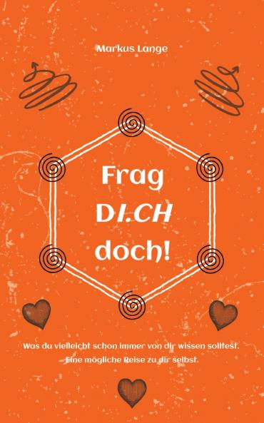 Frag DICH doch!