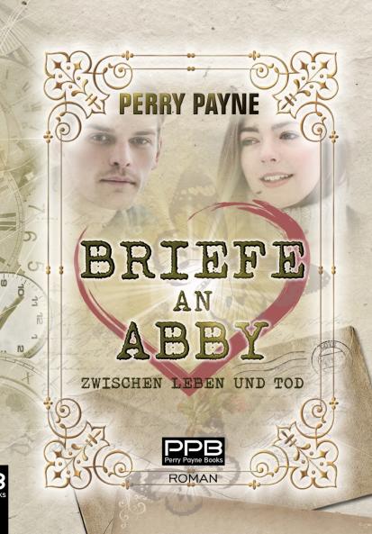 Briefe an Abby - Zwischen Leben und Tod