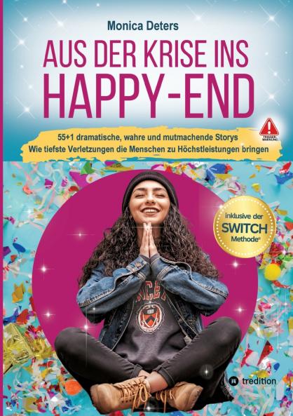 AUS DER KRISE INS HAPPY-END
