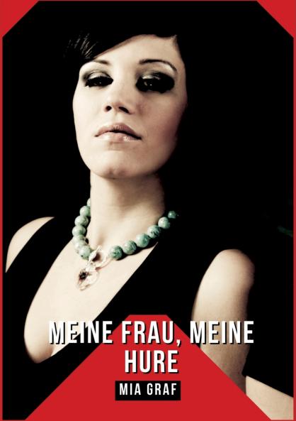 Meine Frau Meine Hure