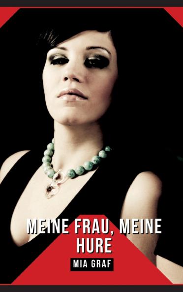 Meine Frau Meine Hure