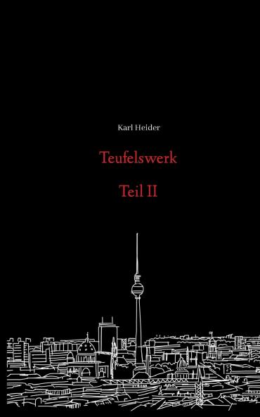 Teufelswerk - Teil II