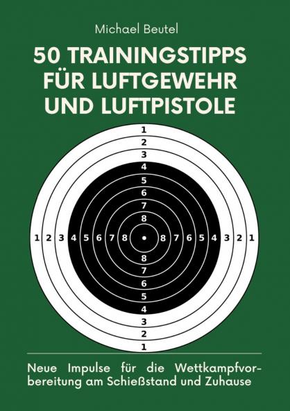 50 Trainingstipps für Luftgewehr und Luftpistole