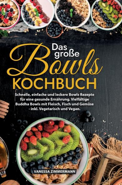 Das große Bowls Kochbuch