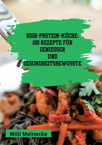 High-Protein-Küche