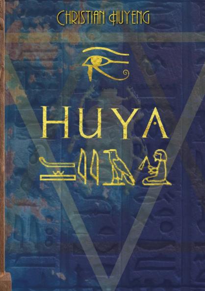 Huya - der Ermittler des Pharaos