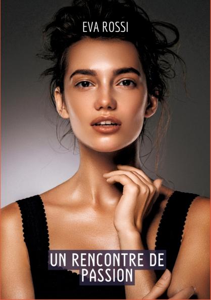 Une Rencontre de Passion