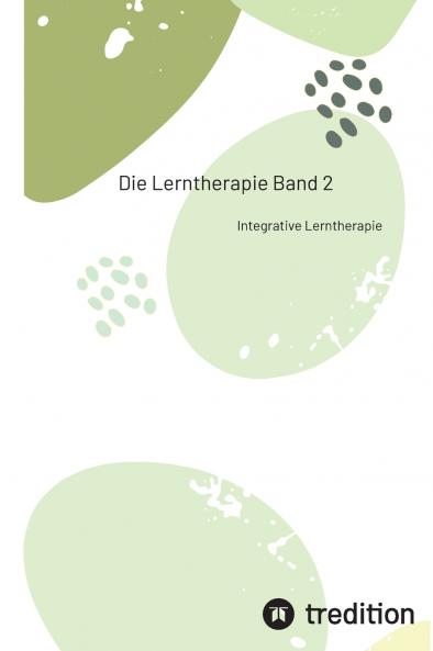 Die Lerntherapie Band 2