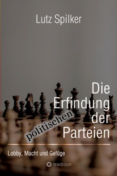 Die Erfindung der politischen Parteien