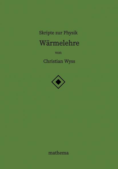 Skripte zur Physik - Wärmelehre