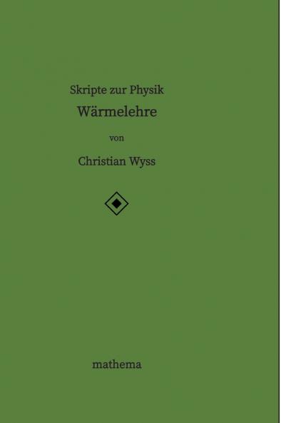 Skripte zur Physik - Wärmelehre