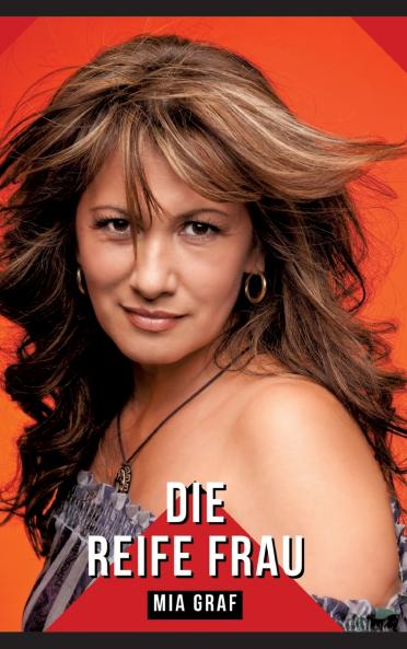 Die reife Frau