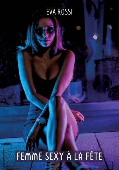 Femme Sexy à la Fête