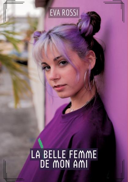 La Belle Femme de Mon Ami