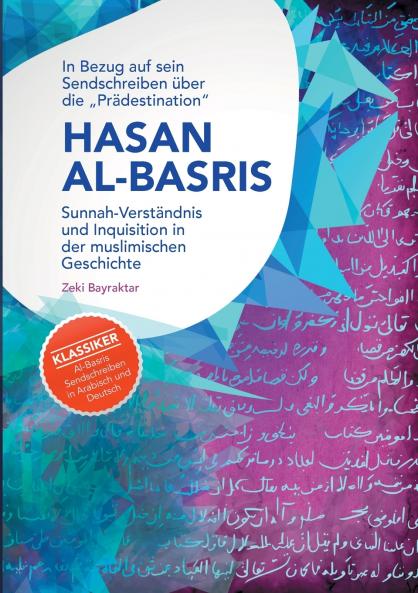 In Bezug auf sein Sendschreiben über die Prädestination Hasan Al-Basris