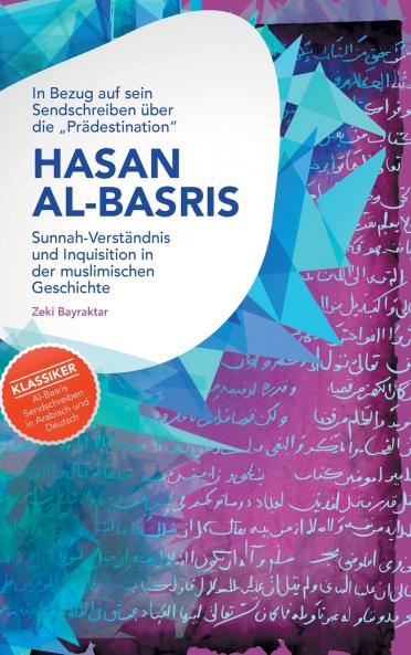 In Bezug auf sein Sendschreiben über die Prädestination Hasan Al-Basris