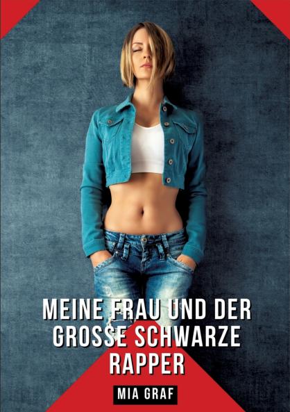 Meine Frau und der große schwarze Rapper