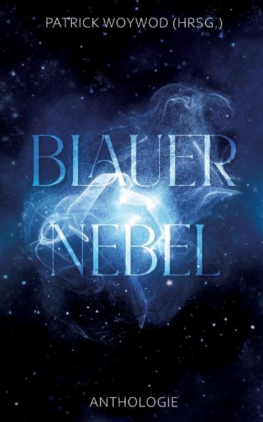 Blauer Nebel