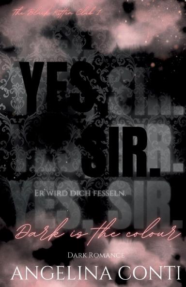 YES SIR. (Dark Romance)