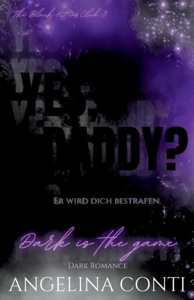 YES DADDY? (Dark Romance)