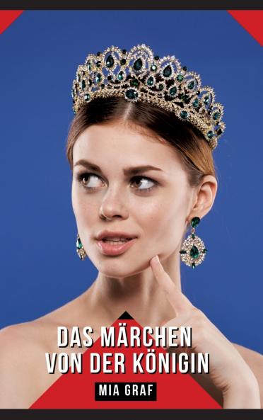 Das Märchen von der Königin