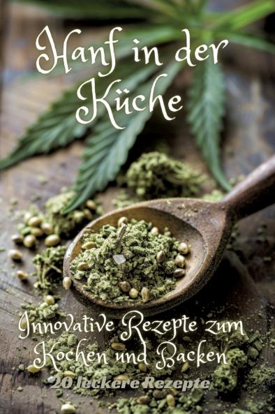 Hanf in der Küche