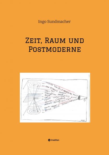 Zeit Raum und Postmoderne