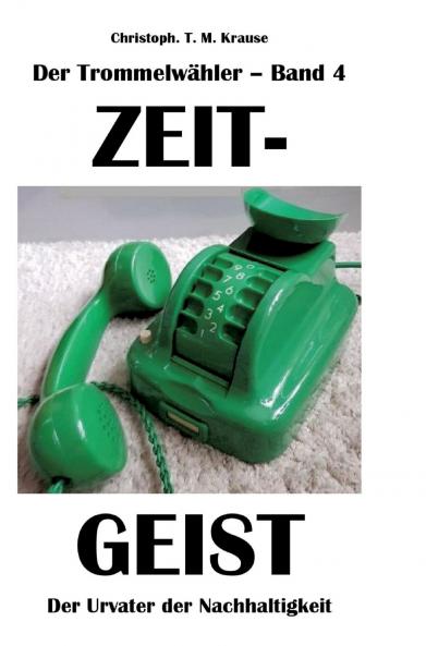 Der Trommelwähler - Band 4