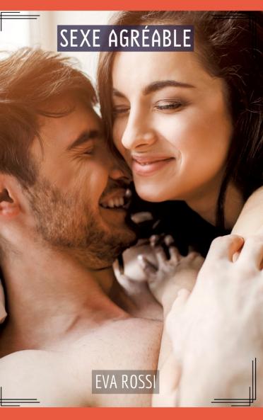 Sexe Agréable